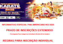 INFORMATIVO ESPECIAL PAN AMERICANO IKU 2025 – PRAZO DE INSCRIÇÕES EXTENDIDO